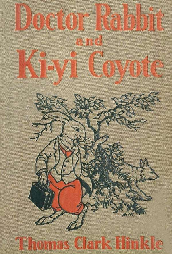 Doctor Rabbit and Ki-Yi Coyote (Illustrated Edition)